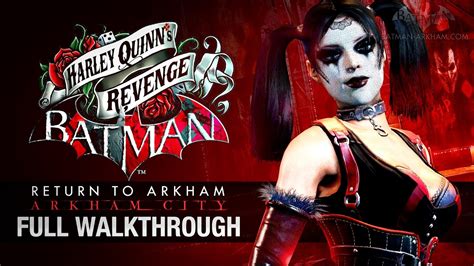Batman Return To Arkham City Harley Quinn S Revenge Full