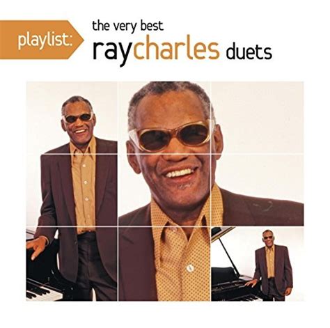 playlist the very best ray charles duets ray charles