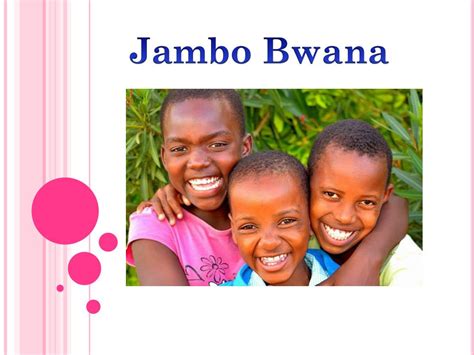 Ppt Jambo Bwana Powerpoint Presentation Free Download Id 2086224