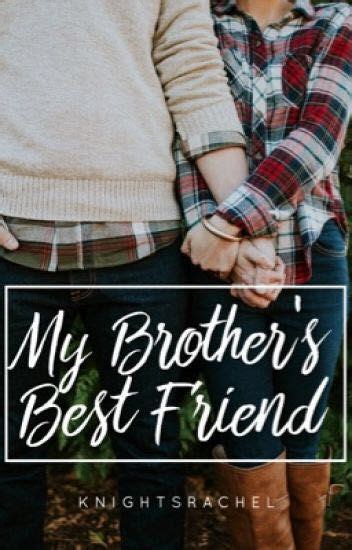 best completed romance books on wattpad my brother s best friend