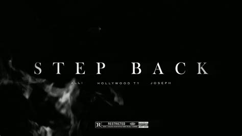 hollywood ty joseph and alli step back official audio youtube
