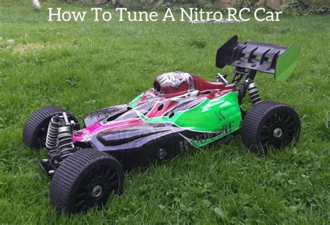 tune  nitro rc car  ultimate guide april