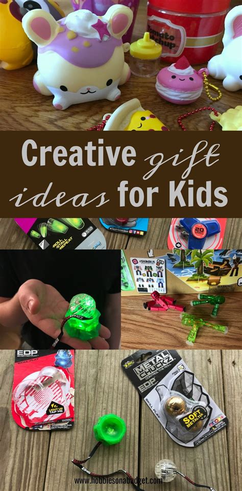 creative gift ideas  kids hobbies   budget