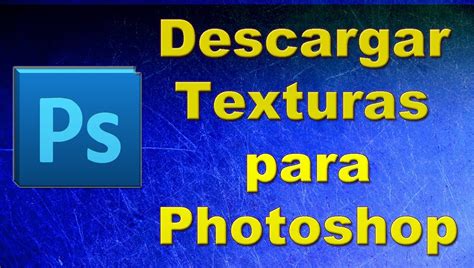 descargar texturas para photoshop 2015 youtube