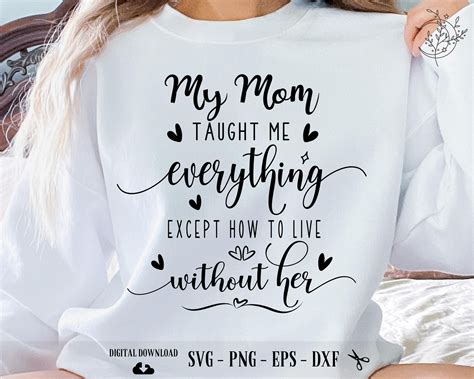 mom svg my mom taught me everything except how to live etsy denmark