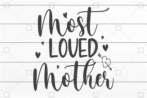 Most Loved Mother Svg File Graphic By Craftartsvg · Creative Fabrica