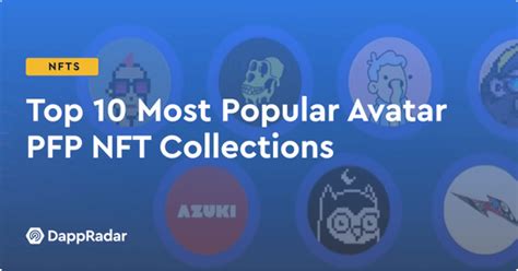 top   popular avatar pfp nft collections