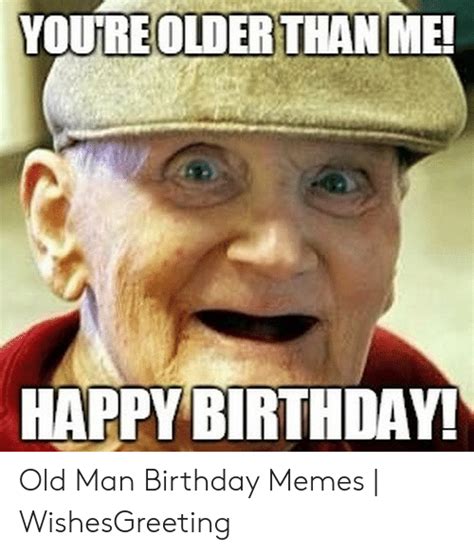 Dureolderthan Yo Ime Happy Birthday Old Man Birthday