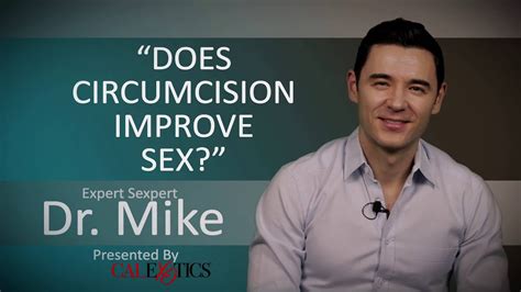 Does Circumcision Improve Sex Youtube