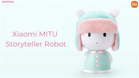 xiaomi mitu storyteller robot  friend  children xiaomiui