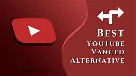 youtube vanced alternative     upviews blog