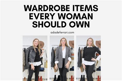 Wardrobe Items Every Woman Should Own – Ada Deferrari