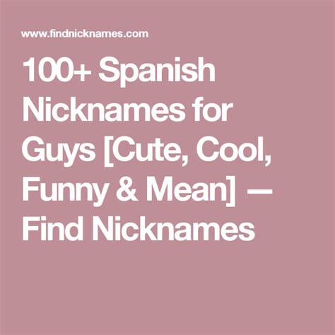 100 spanish nicknames for guys [cute cool funny and mean