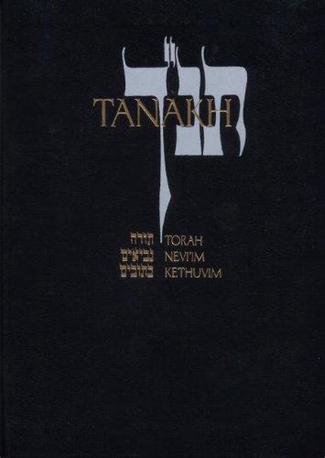 tanakh a new translation of the holy scriptures according