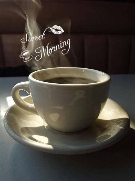 Best 25 Good Morning Coffee Ideas On Pinterest Good Morning Tea