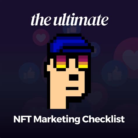 nft marketing checklist  practical checklist  nft project founders