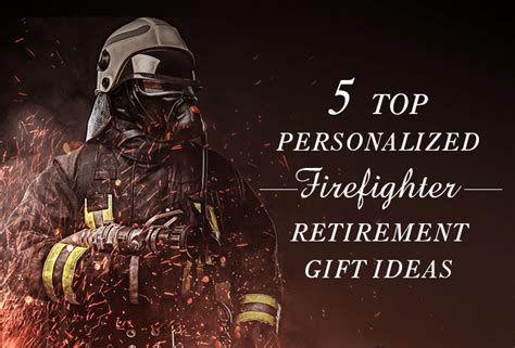 top personalized firefighter retirement gift ideas