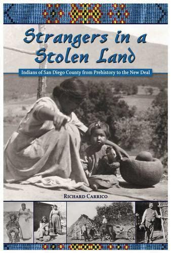 strangers in a stolen land indians of san diego county from