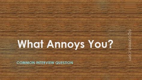 answer interview question  annoys  nigcareers