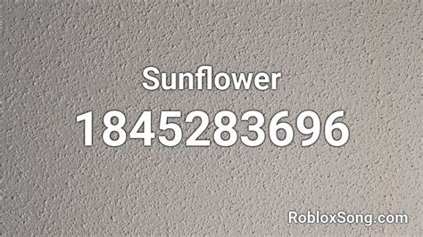 Sunflower Roblox Id Loud