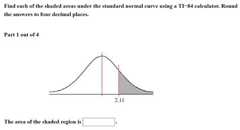 Solved Find Each Of The Shaded Areas Under The Standard N