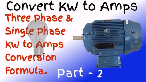 convert kw  amps convert watts  amps youtube