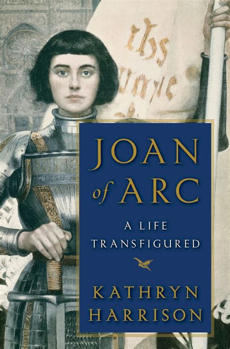 book review joan  arc  kathryn harrison  washington post