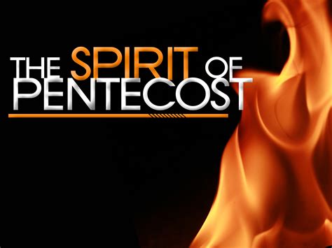 weltanschauung  day  pentecost