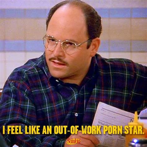 quote of the week costanza strikes again