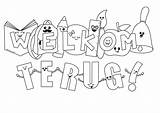 Welkom Thuis Jaar Groep Meiden Thuisonderwijs Uitprinten Downloaden Schoolweek Terborg600 Kiezen sketch template