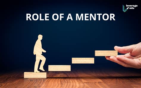 understanding  role   mentor  education leverage