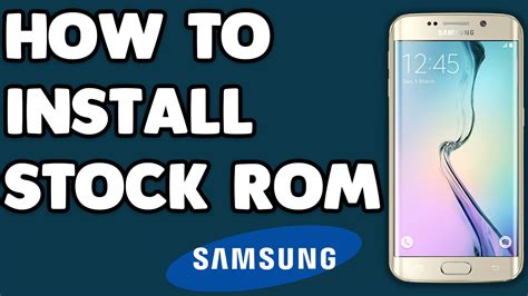 install officialstock rom   samsung device youtube