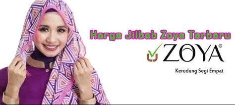 daftar harga jilbab kerudung zoya terbaru  terlengkap