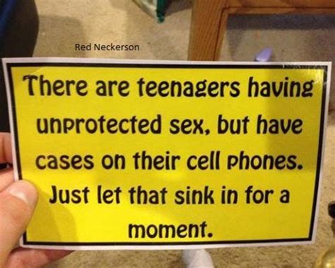 the “teenagers unprotected sex and cell phone cases” meme realmanshow
