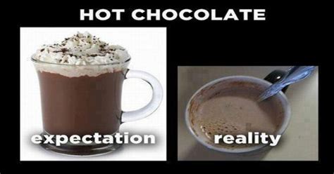 hot chocolate reality comparison funny meme wititudes