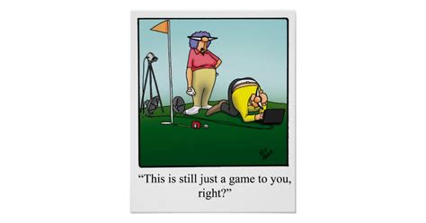 Funny Golf Humor Poster T