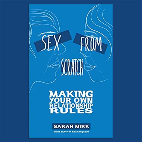 sex from scratch making your own relationship rules shop at matter