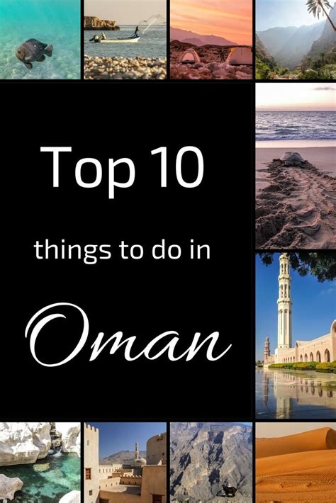top 10 things to do in oman video photos and planning info