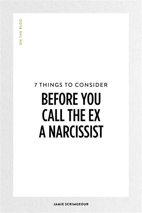 7 Things To Consider Before You Call The Ex A Narcissist