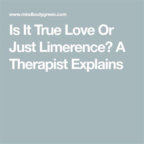 the difference between love and limerence a therapist explains is it