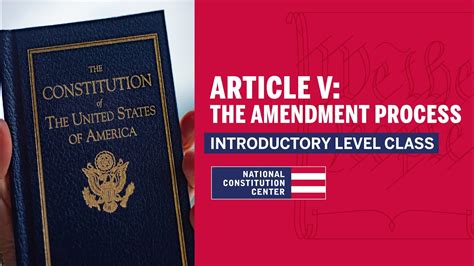 Article V The Amendment Process Introductory Level Youtube