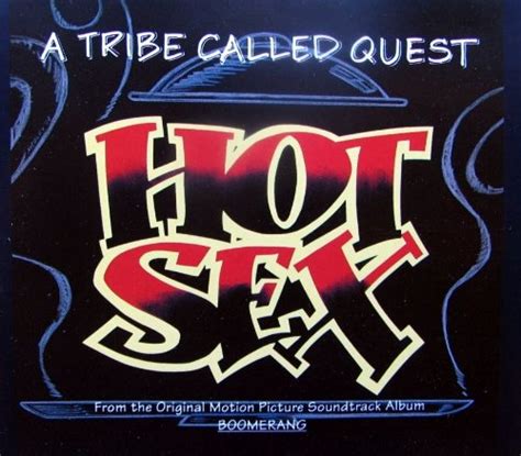 release “hot sex” by a tribe called quest musicbrainz