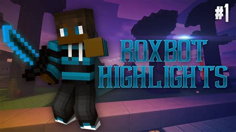 Roxbot Highlights 1 Youtube