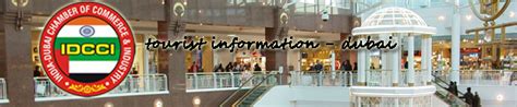 tourist information dubai india dubai chamber  commerce industry