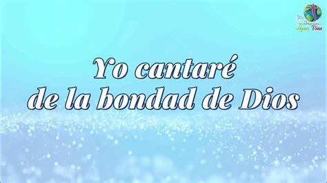 La Bondad De Dios Essential Worship And Blanca Letras Icav Youtube