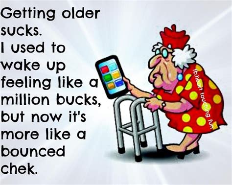 getting older sucks old age quotes aging quotes funny cartoons