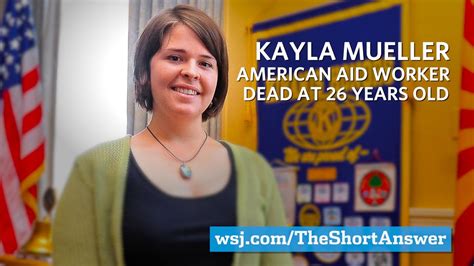kayla mueller american aid worker killed while held by isis