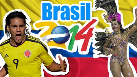 Colombia En El Mundial Brasil 2014 Internautismo Crónico Youtube