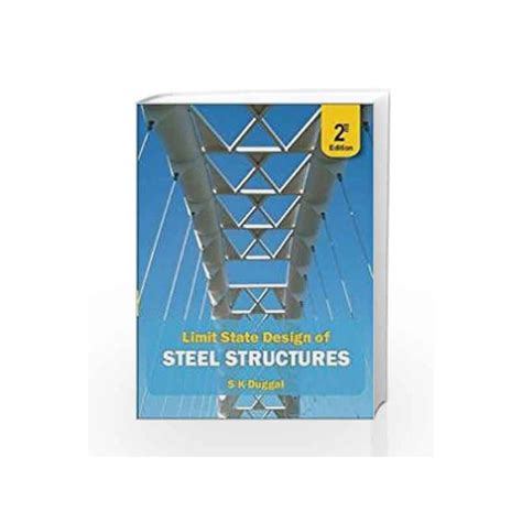 limit state design  steel structures  sk duggal buy  limit