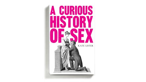 ‘a Curious History Of Sex’ Covers Aphrodisiacs Bicycles Graham